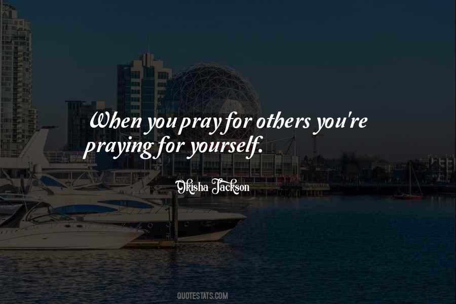 Pray For Others Quotes #579941