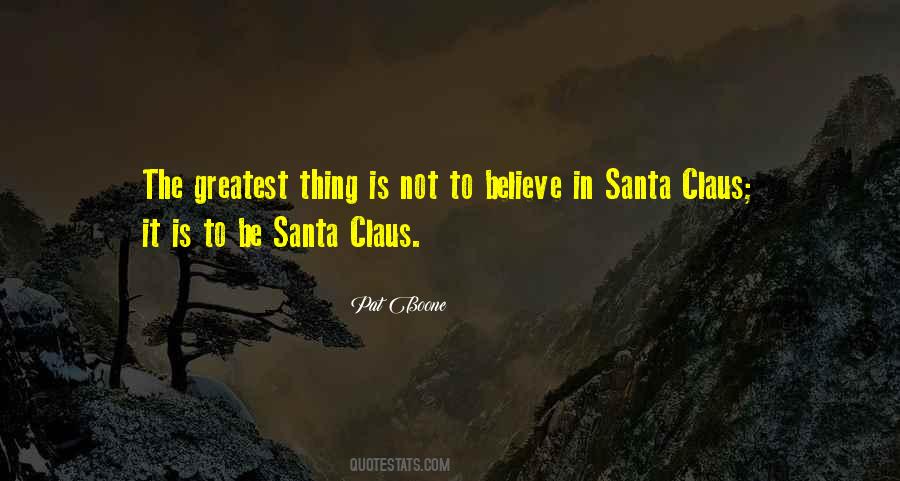 Not To Believe Quotes #908928