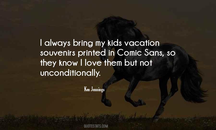 Love Vacation Quotes #1072229