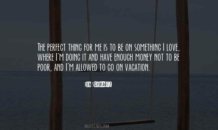 Love Vacation Quotes #733365