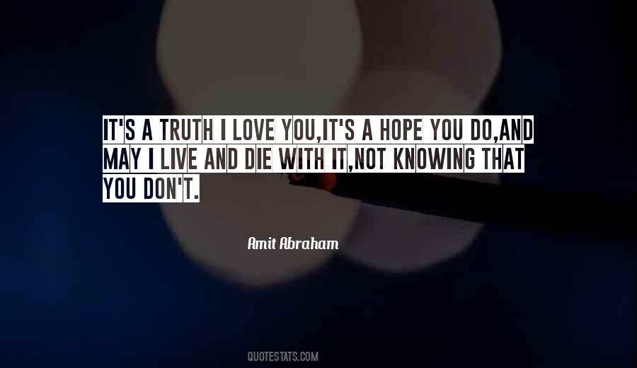 I Hope You Die Quotes #1139373