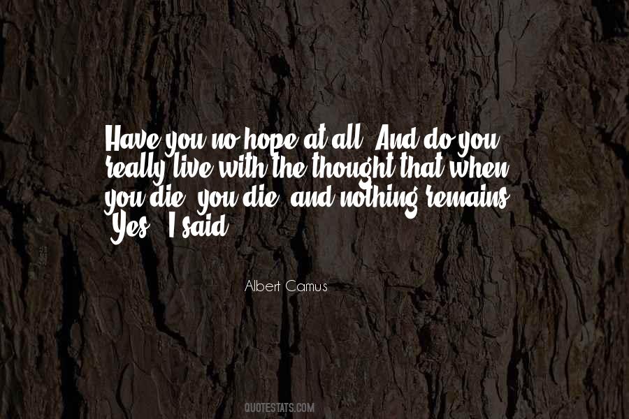 I Hope You Die Quotes #1196567