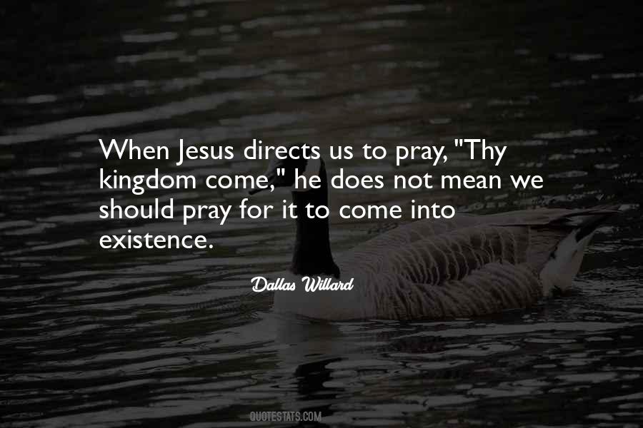 Jesus Pray Quotes #1323513