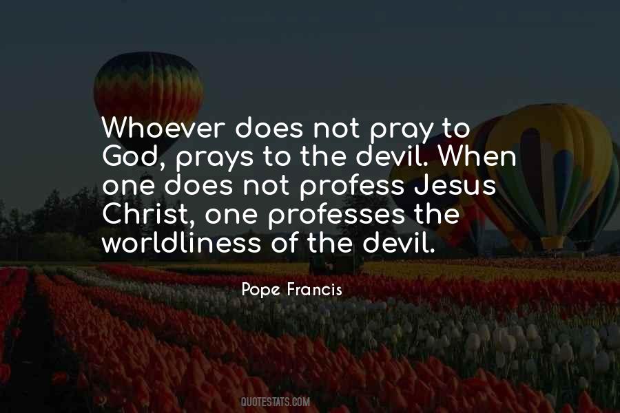 Jesus Pray Quotes #1654435