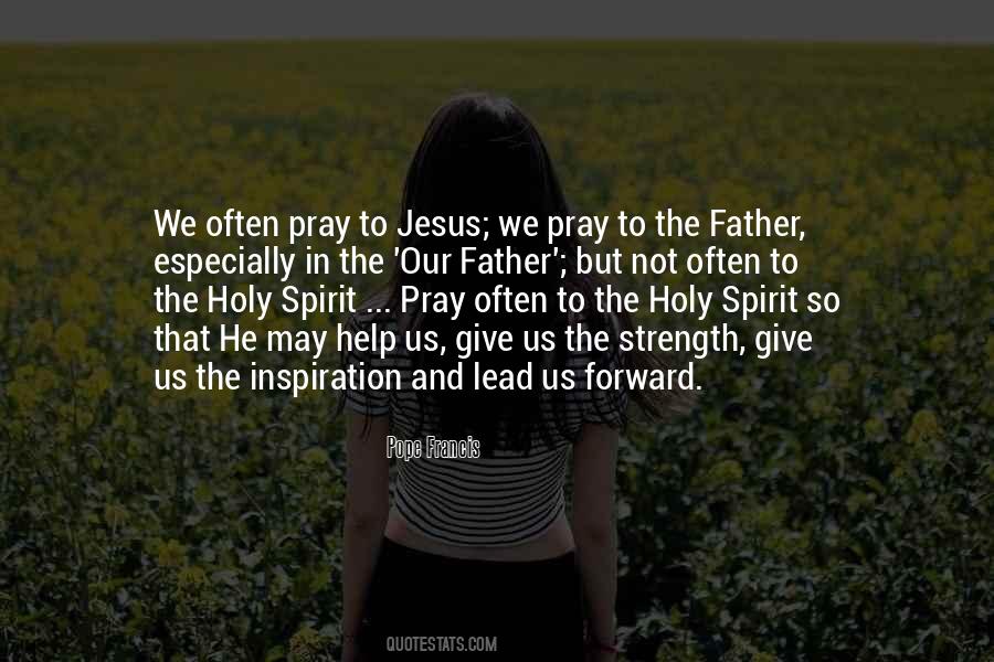 Jesus Pray Quotes #1707615