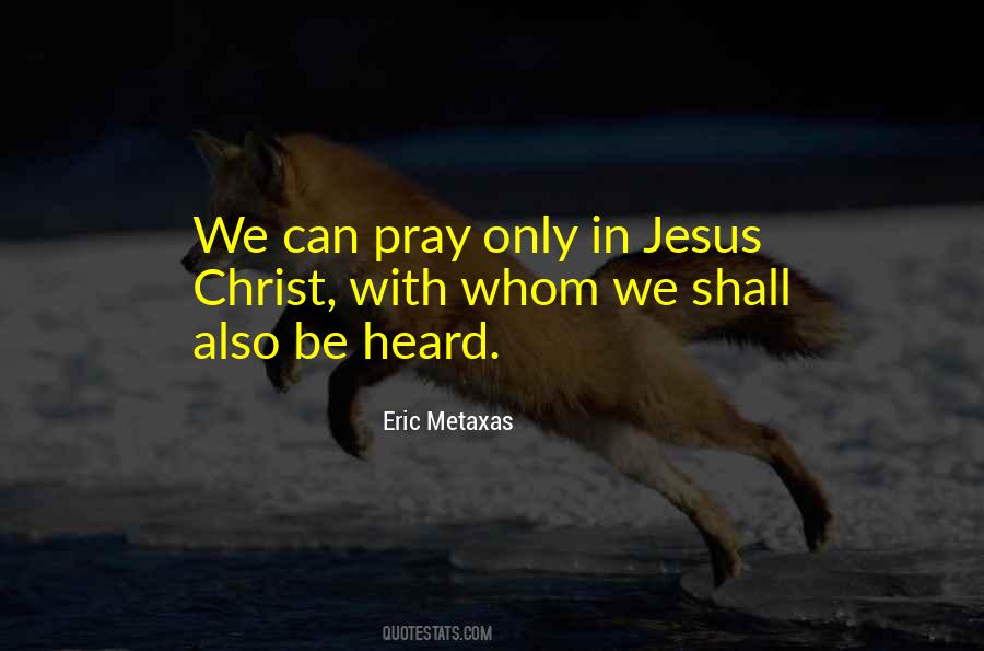 Jesus Pray Quotes #1716188