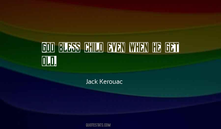 God Bless Child Quotes #18470