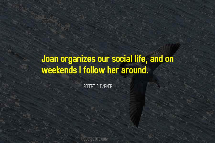 Quotes About Weekends Off #45382