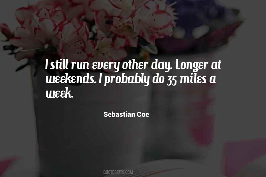 Quotes About Weekends Off #89713