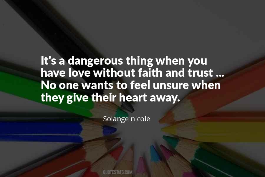 Dangerous Thing Quotes #1727204