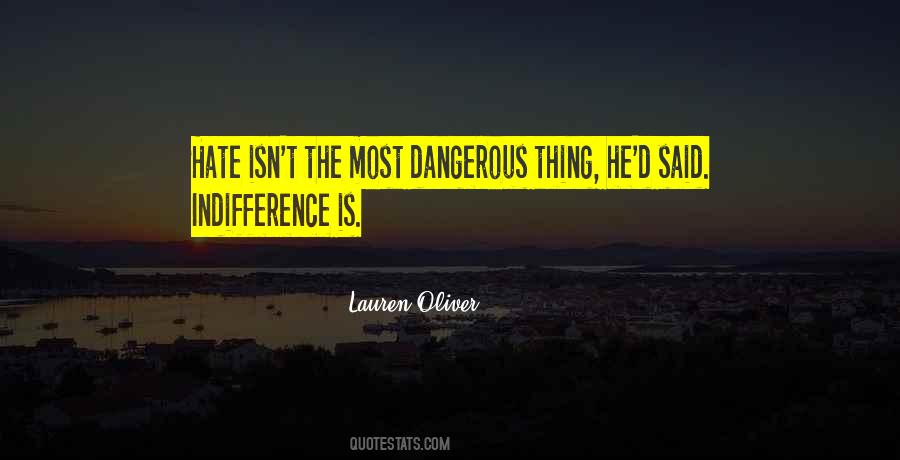 Dangerous Thing Quotes #1868777