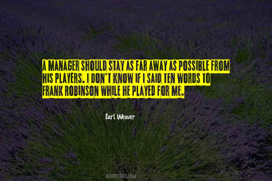 Stay Far Away From Me Quotes #440869