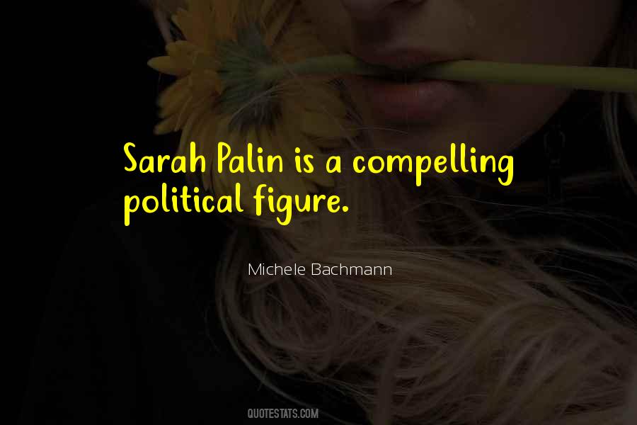 Political Figure Quotes #485394