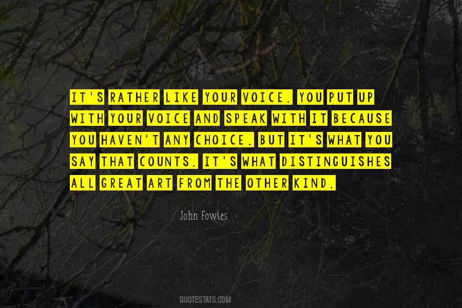 Great Choice Quotes #1068409