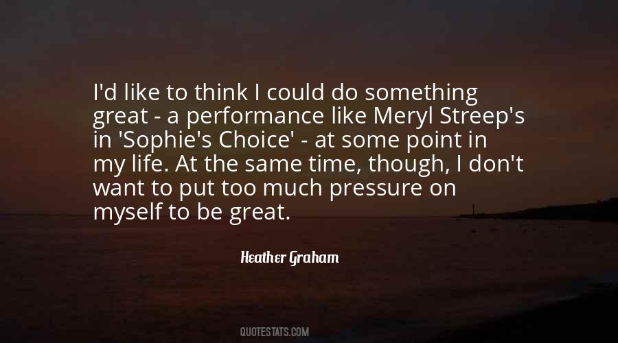 Great Choice Quotes #1264570