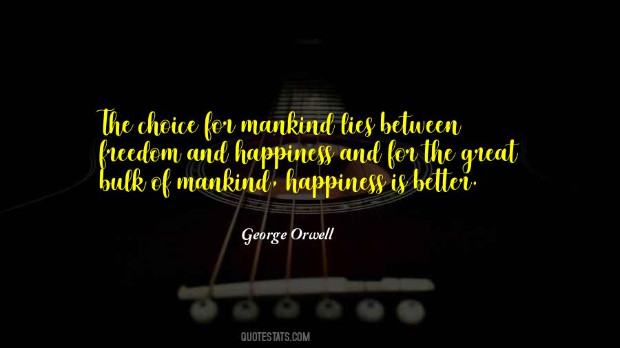 Great Choice Quotes #1425879