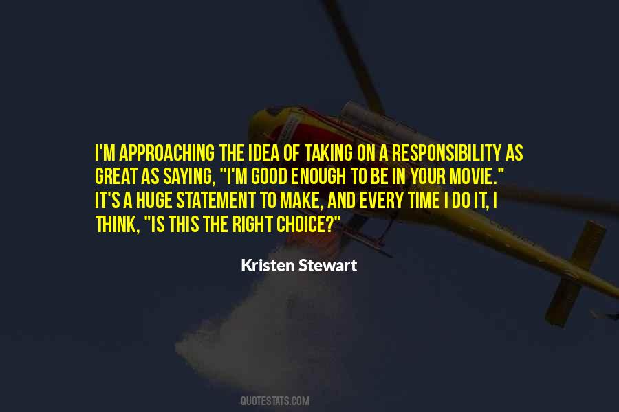 Great Choice Quotes #1610391