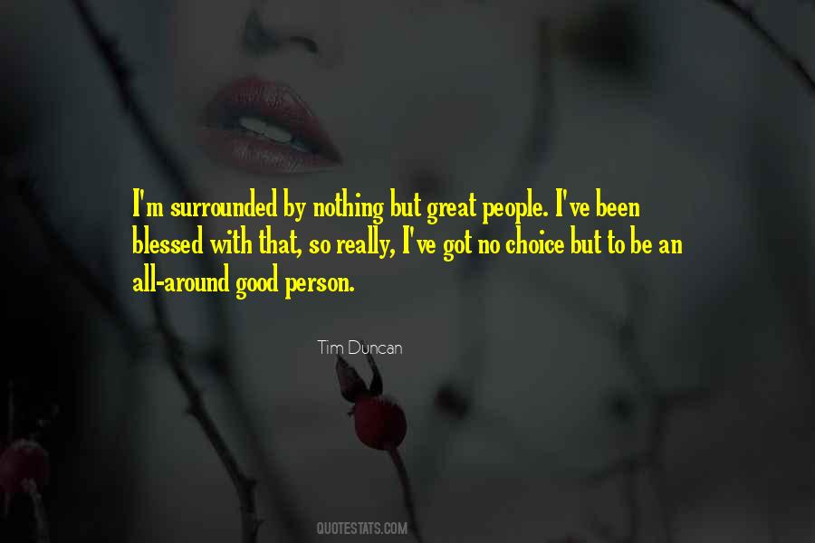 Great Choice Quotes #374371