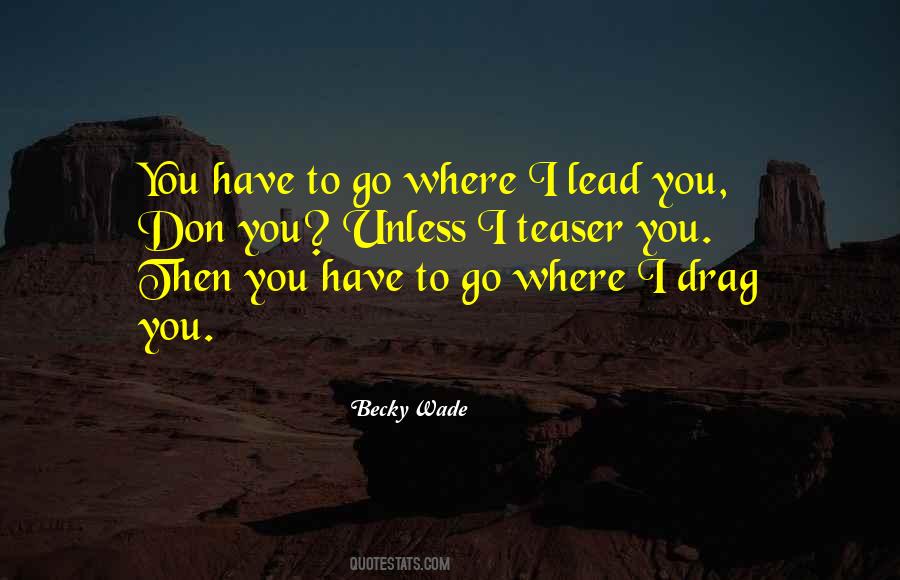 Lead You Quotes #1214303