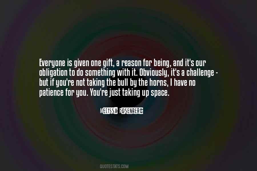 No Space For You Quotes #329975