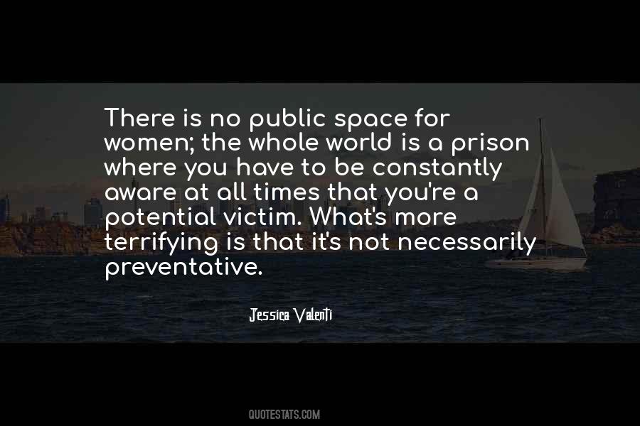 No Space For You Quotes #662409