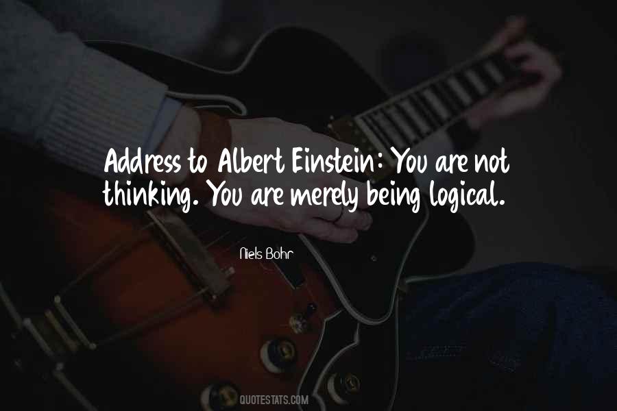 Einstein Bohr Quotes #13189