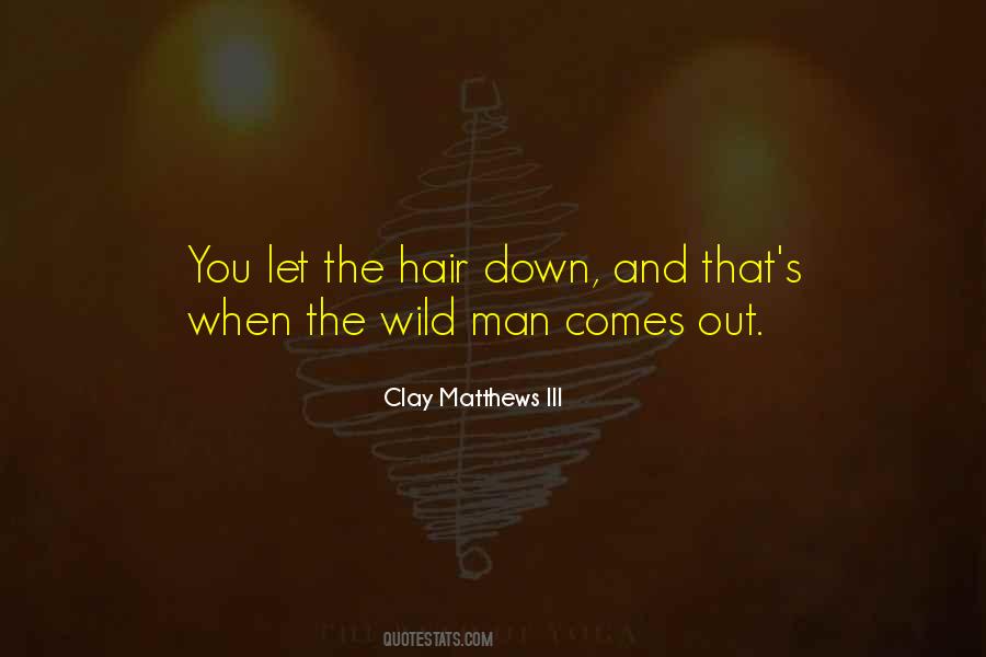 Hair Down Quotes #1153433