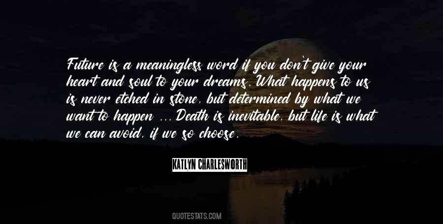 Choose Your Future Quotes #1208177