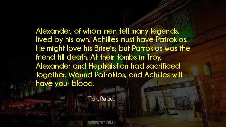 Achilles Love Quotes #1255315