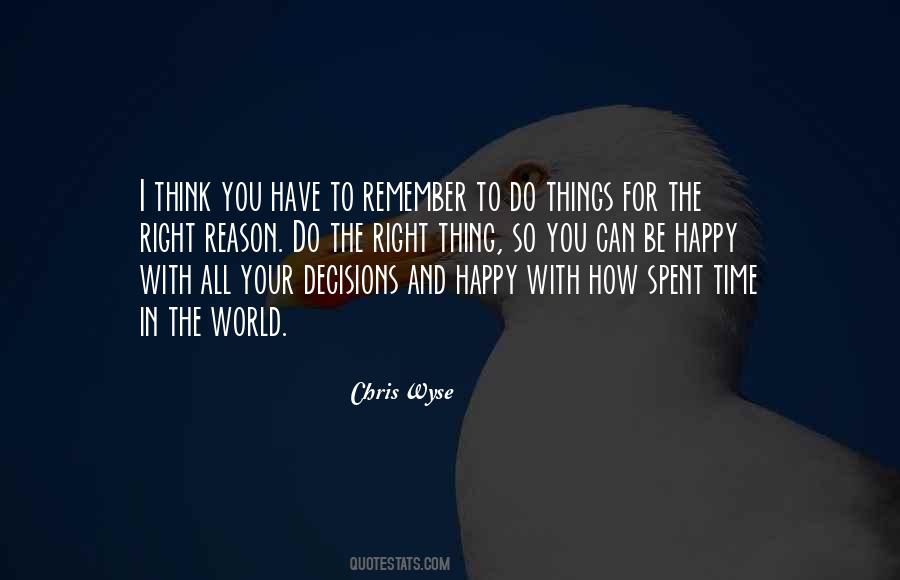 Remember To Be Happy Quotes #1208108