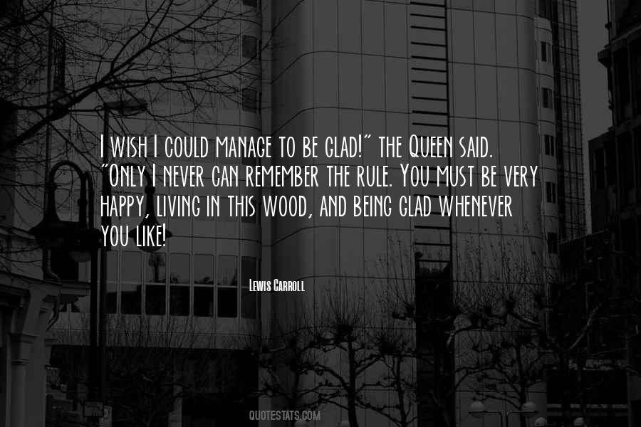 Remember To Be Happy Quotes #1789538