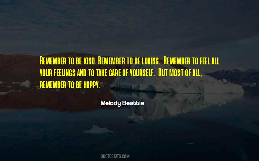 Remember To Be Happy Quotes #302439