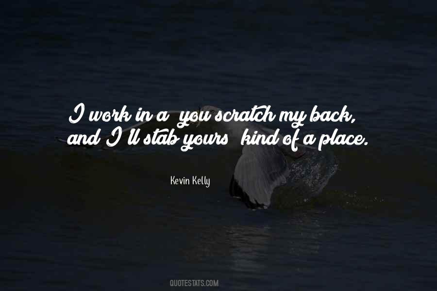 Scratch My Back I Scratch Yours Quotes #1311177