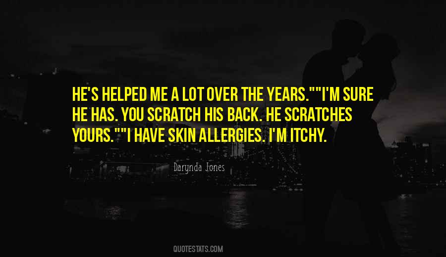 Scratch My Back I Scratch Yours Quotes #78788