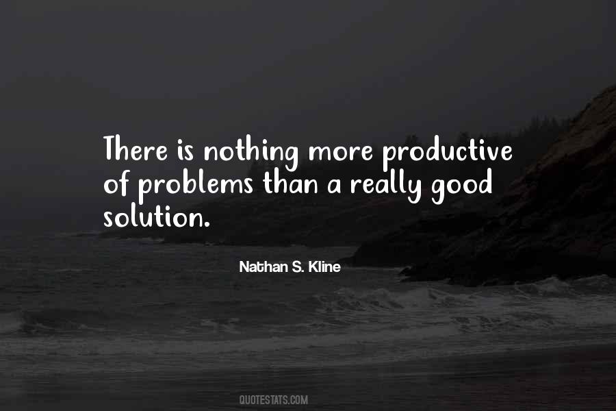 Solution Of Problems Quotes #573631