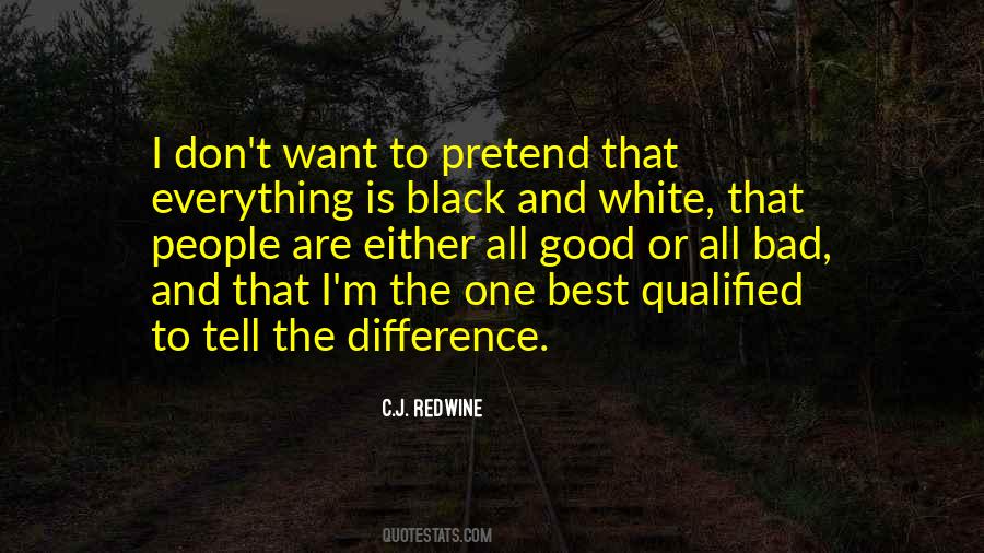 Either Black Or White Quotes #68847