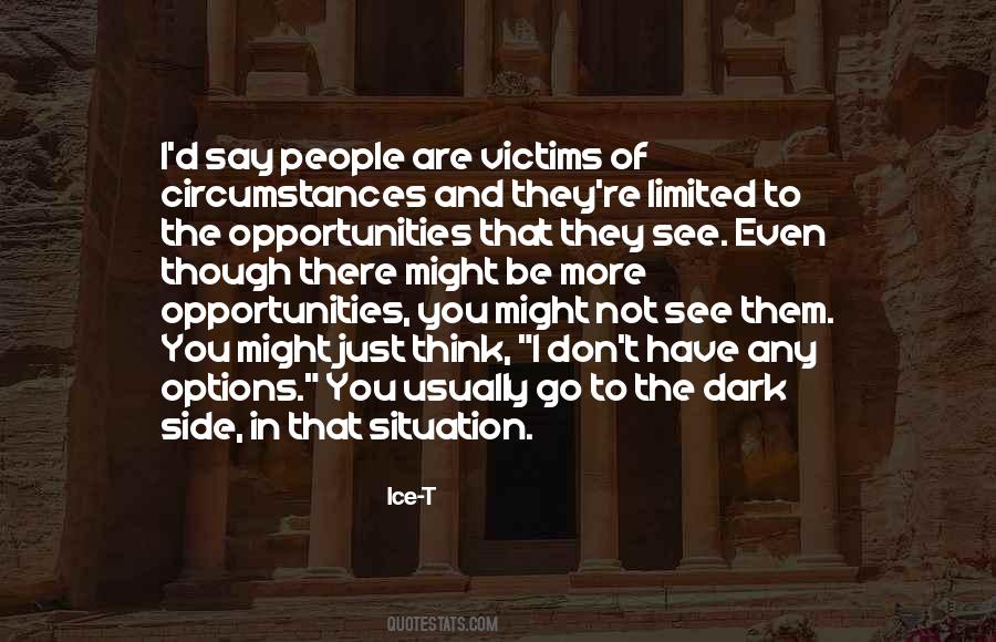 I Have Options Quotes #1200594