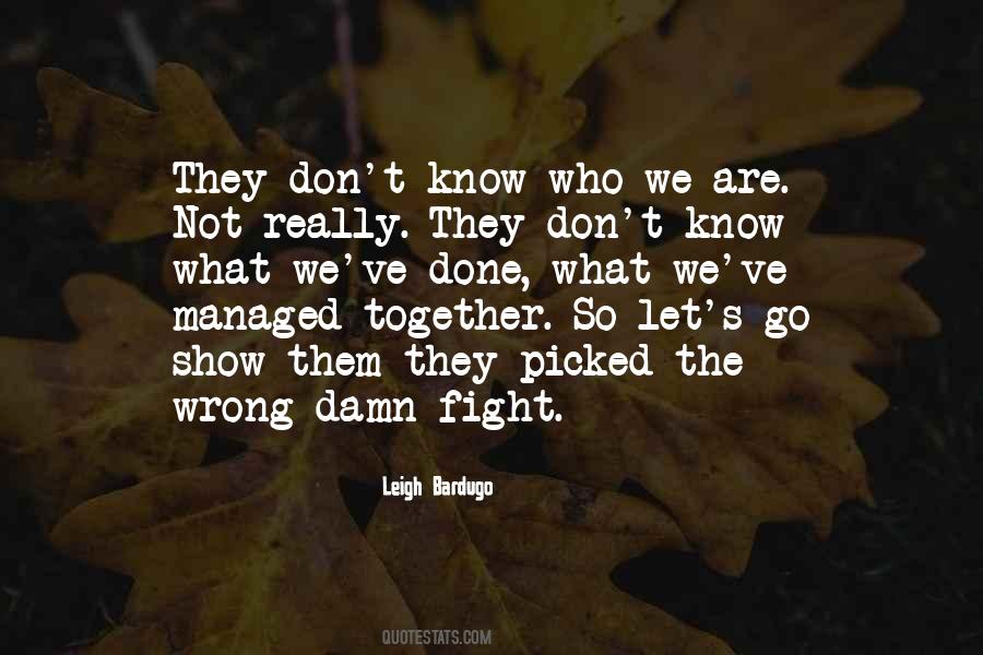 Let Them Fight Quotes #1131973