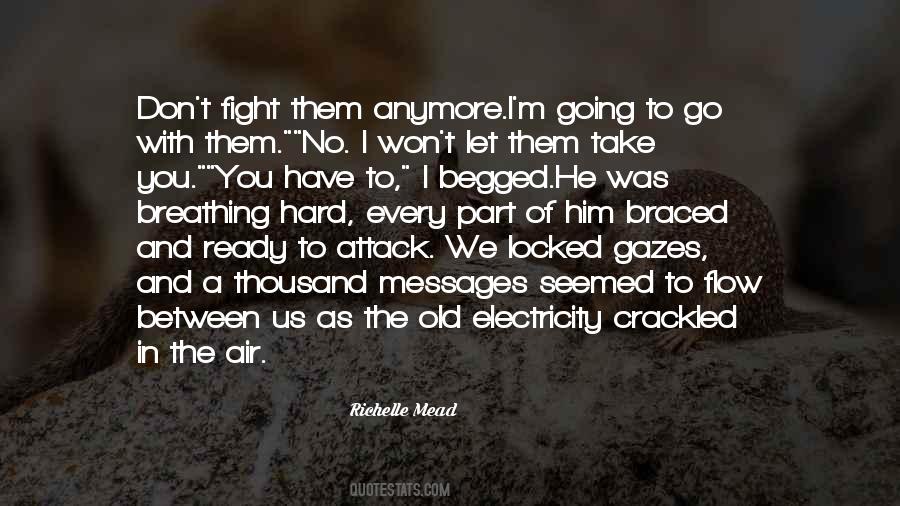 Let Them Fight Quotes #1632931