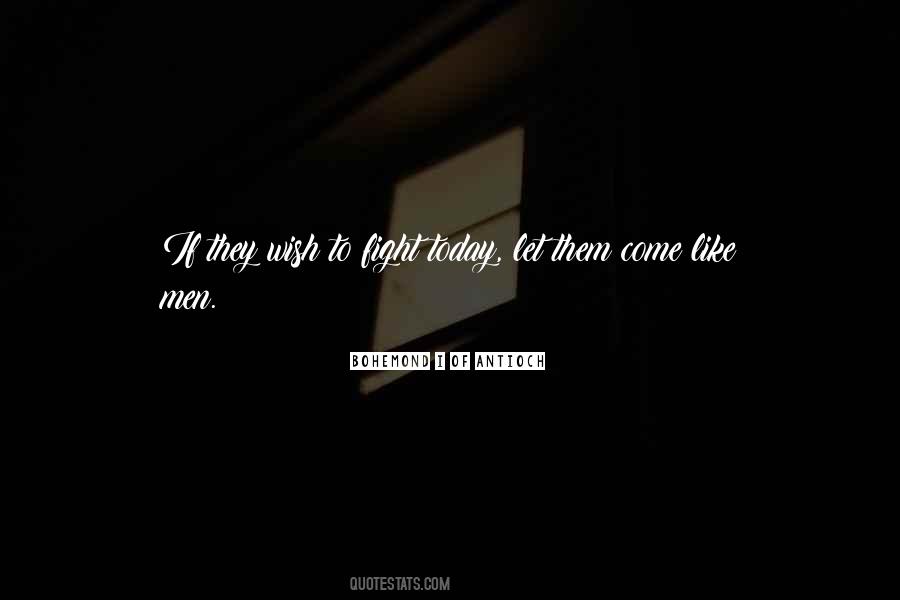 Let Them Fight Quotes #556263