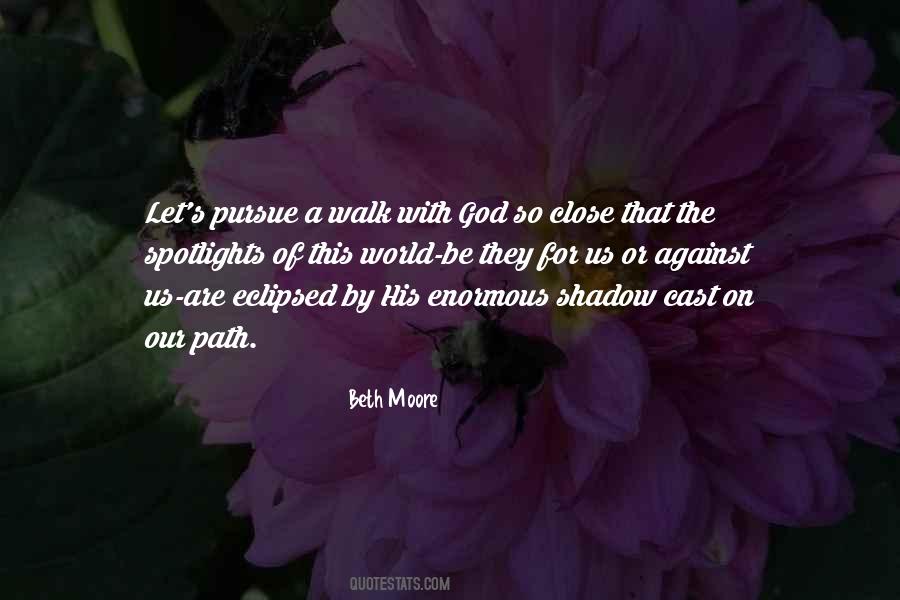 Walk With Us Quotes #1096140