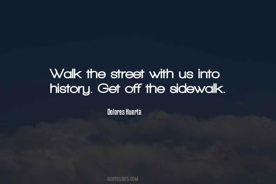 Walk With Us Quotes #1665618