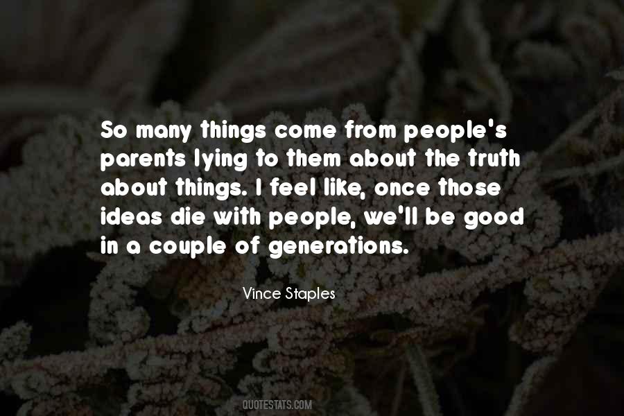 Lying To Your Parents Quotes #286661