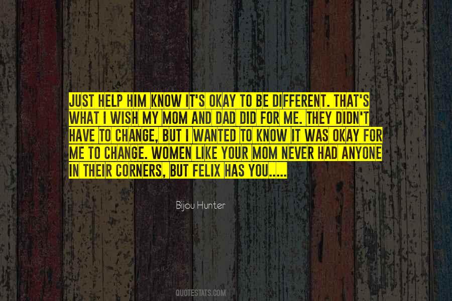 Help Mom Quotes #1329148