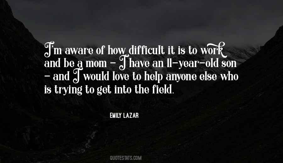 Help Mom Quotes #1529167