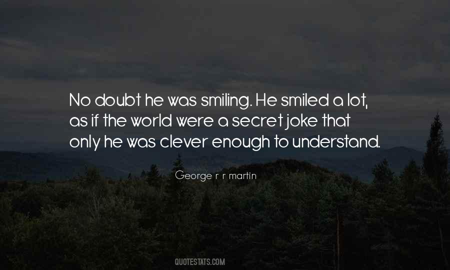 No Smiling Quotes #355832
