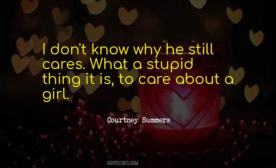 Why Care Quotes #913108