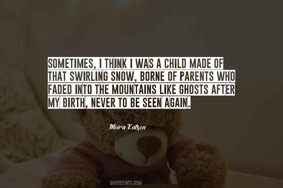 Into The Mountains Quotes #608055