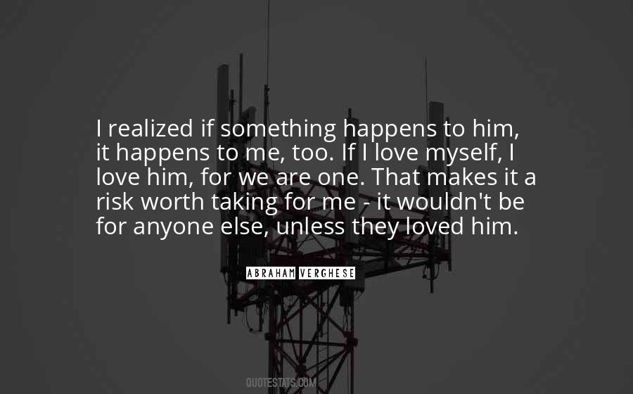 If Something Happens To Me Quotes #1185930