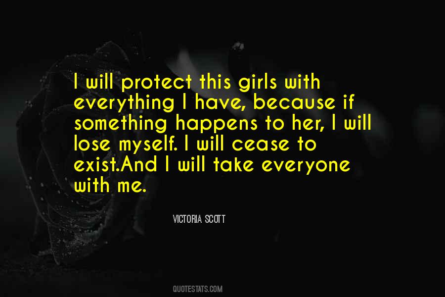 If Something Happens To Me Quotes #1612147